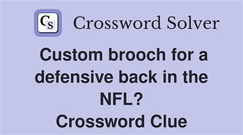 defensive back brooch crossword.